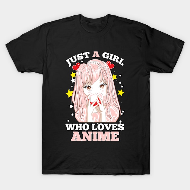 just a girl who loves anime T-Shirt by Unique-Tshirt Design